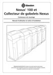 Nexus 100 et Collecteur de gobelets Nexus - Manuel d'utilisation et notice d'installation